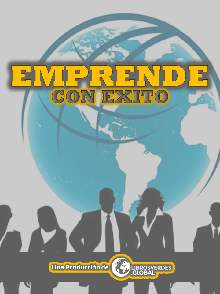 Emprende con Éxito